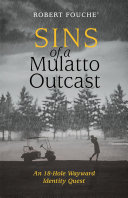 Sins of a Mulatto Outcast