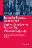 Enterprise Resource Planning and Business Intelligence Systems for Information Quality