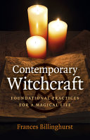 link to Contemporary witchcraft : foundational practices for a magical life in the TCC library catalog