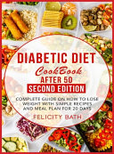 Diabetic Diet Cookbook After 50 Second Edition