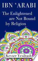 The Enlightened are Not Bound by Religion