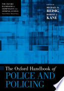 The Oxford Handbook of Police and Policing
