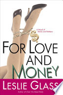 For Love and Money PDF Book By Leslie Glass