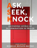 Ask  Seek  Knock Book