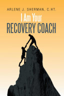 I Am Your Recovery Coach [Pdf/ePub] eBook