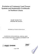 Evolution of Customary Land Tenure Systems and Sustainable Livelihoods in Northern Ghana