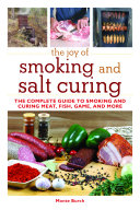 The Joy of Smoking and Salt Curing