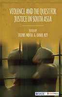 Violence and the Quest for Justice in South Asia