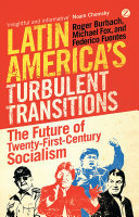 Latin America's Turbulent Transitions