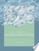The Power of Guided Meditation