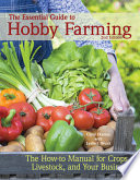 The Essential Guide to Hobby Farming Book