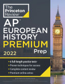 Princeton Review AP European History Premium Prep  2022