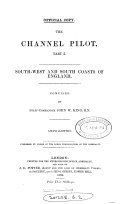 The Channel pilot. Pt. 1. 2nd- ed. [With] Suppl. [and] Admiralty notices to mariners