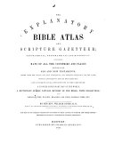 The Explanatory Bible Atlas and Scripture Gazetteer