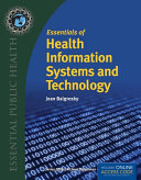 Essentials of Health Information Systems and Technology