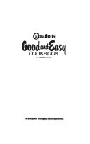 Carnation s Good and easy Cookbook