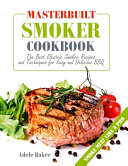 Masterbuilt Smoker Cookbook Book