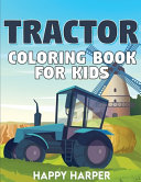 Tractor Coloring Book For Kids