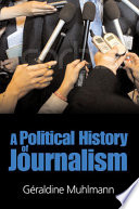 Political History Of Journalism