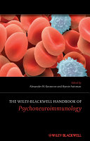 The Wiley Blackwell Handbook of Psychoneuroimmunology