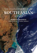 The Routledge Atlas of South Asian Affairs Book