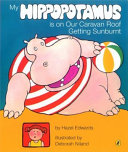 My Hippopotamus is on Our Caravan Roof Getting Sunburnt
