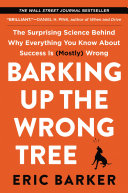 cover img of Barking Up the Wrong Tree