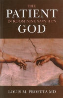 cover img of The Patient in Room Nine Says He's God