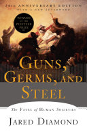 cover img of Guns, Germs, and Steel: The Fates of Human Societies