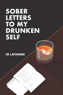 cover img of Sober Letters to My Drunken Self