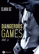 Dangerous Games, tome 5