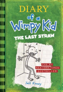 cover img of The Last Straw (Diary of a Wimpy Kid #3)