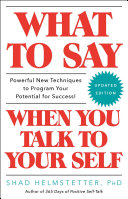 cover img of What to Say When You Talk to Your Self