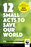 cover img of 12 Small Acts to Save Our World