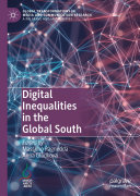 Digital Inequalities in the Global South [electronic resource] / edited by Massimo Ragnedda, Anna Gladkova