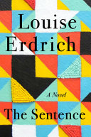 Book cover of The sentence : a novel