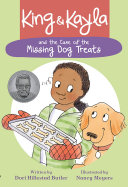 Book cover of King & Kayla and the case of the missing dog treats