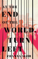 Book cover of At the end of the world, turn left