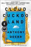 Book cover of Cloud cuckoo land : a novel