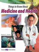 Book cover of Things to know about medicine and health