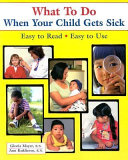 Book cover of What to do when your child gets sick