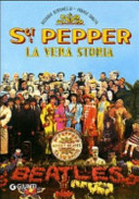 Copertina  Sgt. Pepper : la vera storia