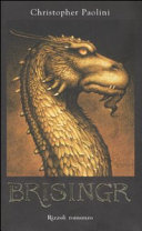 Copertina  Brisingr, o Le sette promesse di Eragon Ammazzaspettri e Saphira Squamediluce