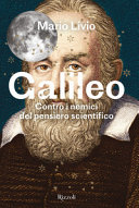 Copertina  Galileo : contro i nemici del pensiero scientifico