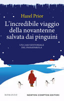 Copertina  L'incredibile viaggio della novantenne salvata dai pinguini