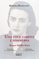 Copertina  Una voce carpita e sommersa : Bruna Sibille-Sizia