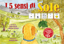 Copertina  I 5 sensi di Sole : Comunicazione Aumentativa e Alternativa