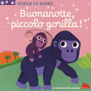 Copertina  Buonanotte, piccolo gorilla!