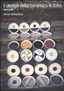 Copertina  Il design della ceramica in Italia, 1850-2000