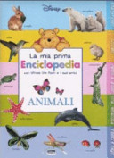 Copertina  La mia prima enciclopedia con Winnie the Pooh e i suoi amici : animali